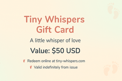 TINY WHISPERS GIFT CARD - TINY WHISPERS